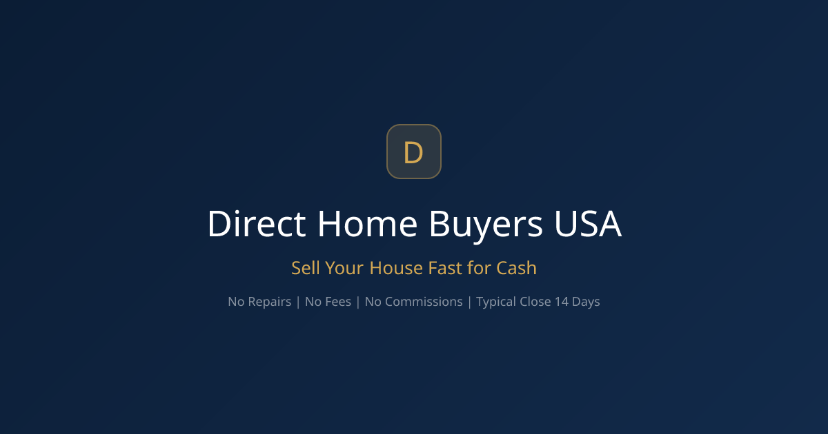 Direct Home Buyers USA | Sell Your House Fast for Cash